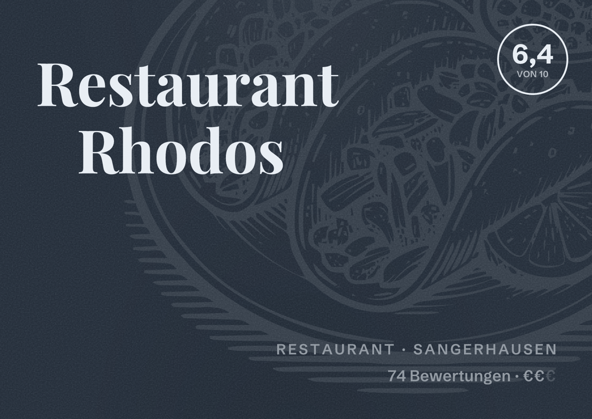 Illustriertes Poster von Restaurant Rhodos, Restaurant in Sangerhausen: Bewertung 6,4 von 10 aus 74 Bewertungen, Preisniveau €€