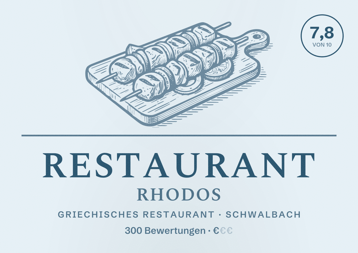 Illustriertes Poster von Restaurant Rhodos, Griechisches Restaurant in Schwalbach: Bewertung 7,8 von 10 aus 300 Bewertungen, Preisniveau €