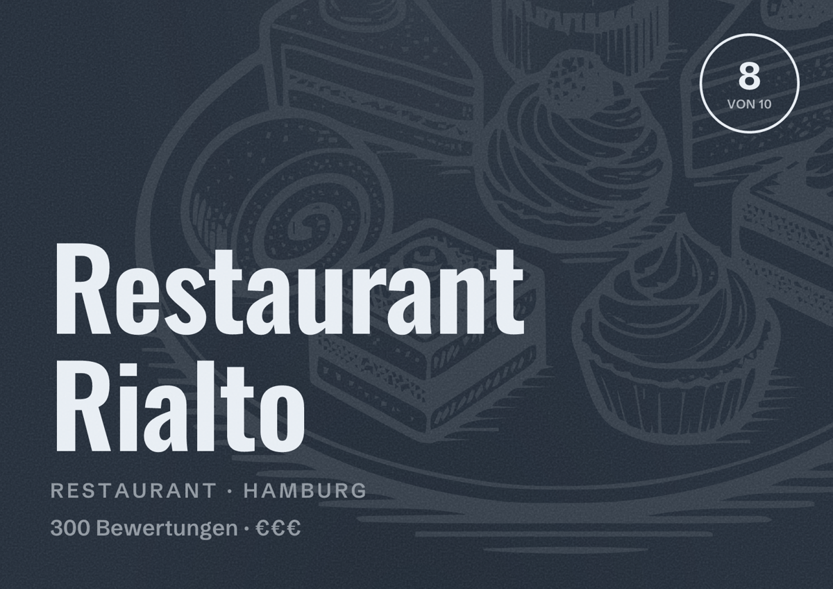 Illustriertes Poster von Restaurant Rialto, Restaurant in Hamburg: Bewertung 8,0 von 10 aus 300 Bewertungen, Preisniveau €€€