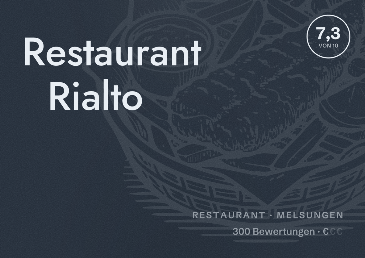 Illustriertes Poster von Restaurant Rialto, Restaurant in Melsungen: Bewertung 7,3 von 10 aus 300 Bewertungen, Preisniveau €