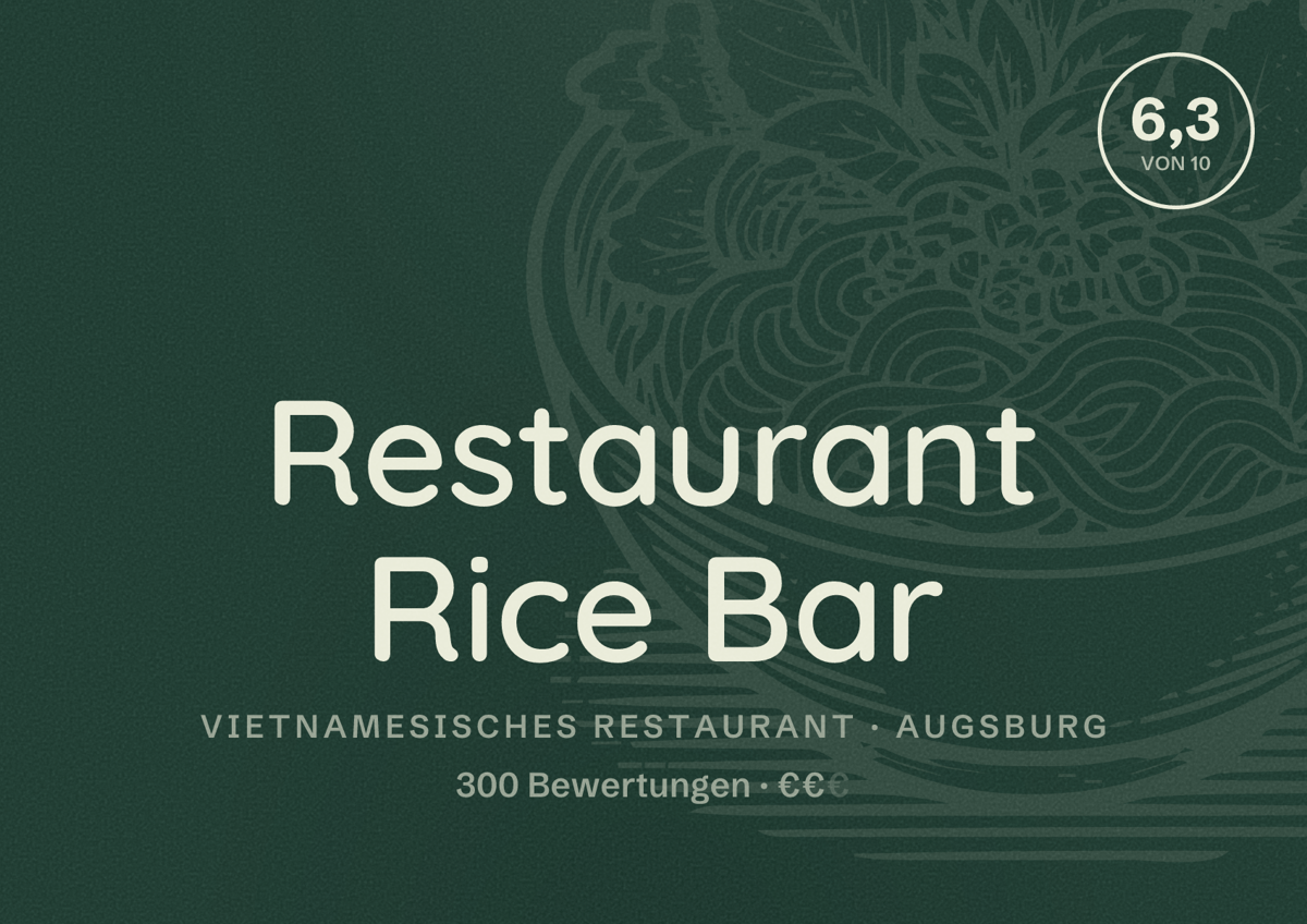 Illustriertes Poster von Restaurant Rice Bar, Vietnamesisches Restaurant in Augsburg: Bewertung 6,3 von 10 aus 300 Bewertungen, Preisniveau €€