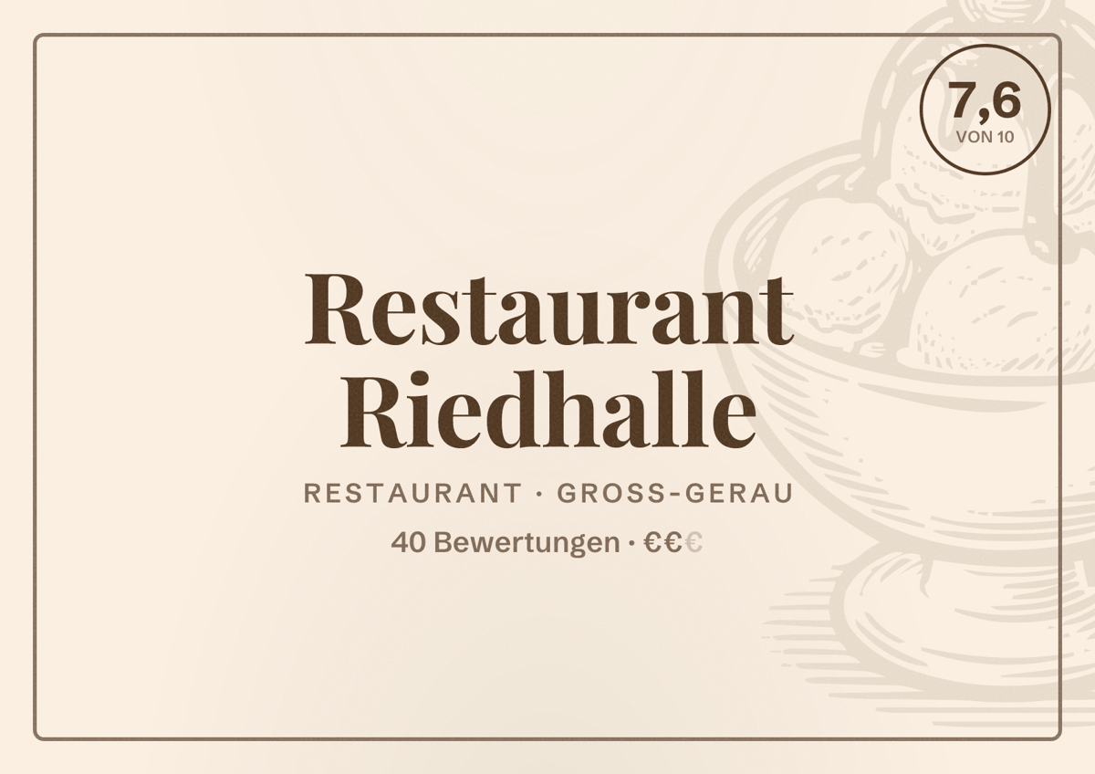 Illustriertes Poster von Restaurant Riedhalle, Restaurant in Groß-Gerau: Bewertung 7,6 von 10 aus 40 Bewertungen, Preisniveau €€