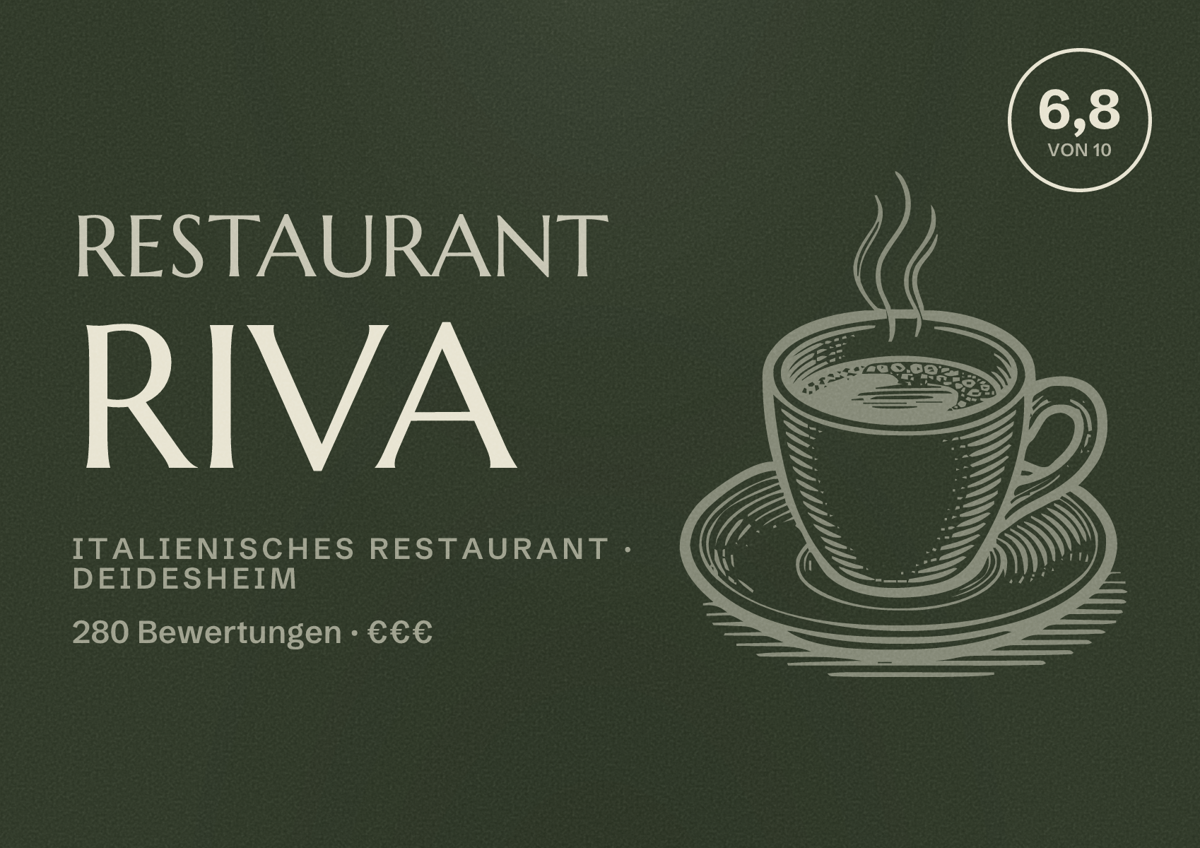 Illustriertes Poster von Restaurant RIVA, Italienisches Restaurant in Deidesheim: Bewertung 6,8 von 10 aus 280 Bewertungen, Preisniveau €€€