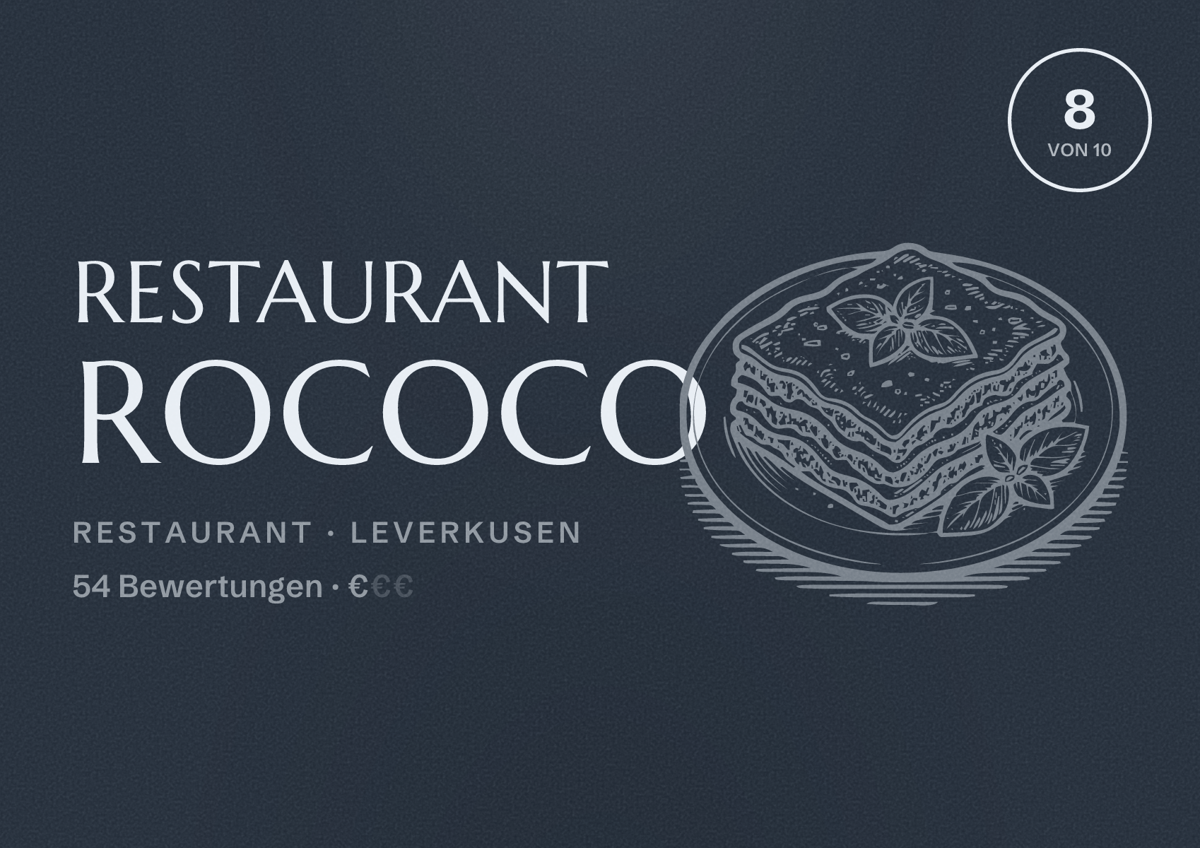 Illustriertes Poster von Restaurant Rococo, Restaurant in Leverkusen: Bewertung 8 von 10 aus 54 Bewertungen, Preisniveau €