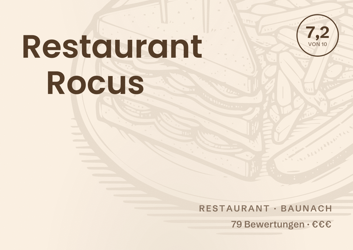 Illustriertes Poster von Restaurant Rocus, Restaurant in Baunach: Bewertung 7,2 von 10 aus 79 Bewertungen, Preisniveau €€€