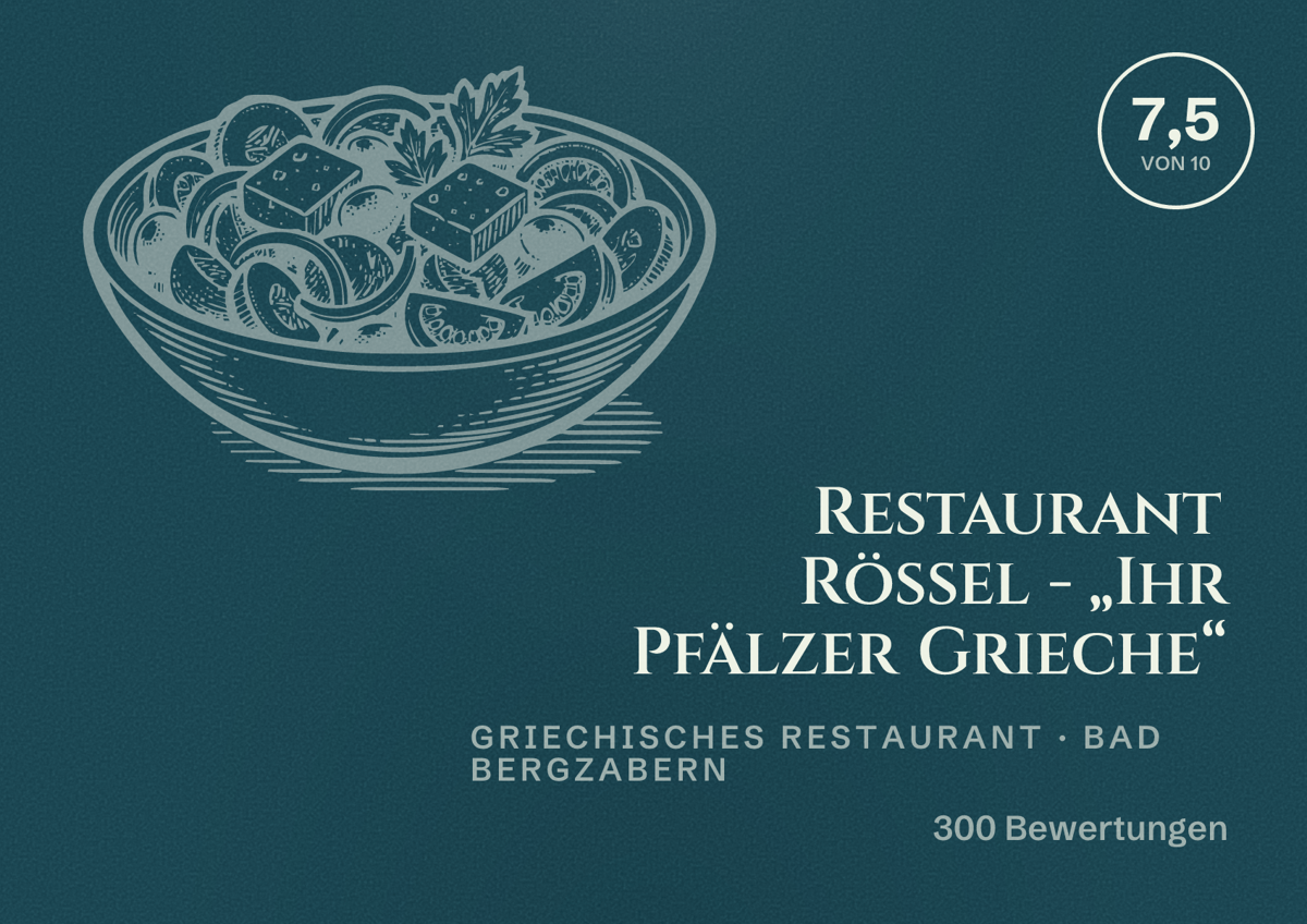 Illustriertes Poster von Restaurant Rössel - „Ihr Pfälzer Grieche“, Griechisches Restaurant in Bad Bergzabern: Bewertung 7,5 von 10 aus 300 Bewertungen