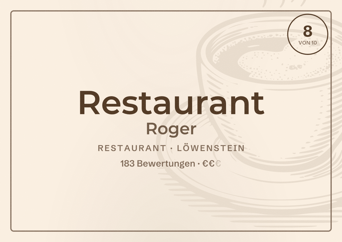 Illustriertes Poster von Restaurant Roger, Restaurant in Löwenstein: Bewertung 8 von 10 aus 183 Bewertungen, Preisniveau €€