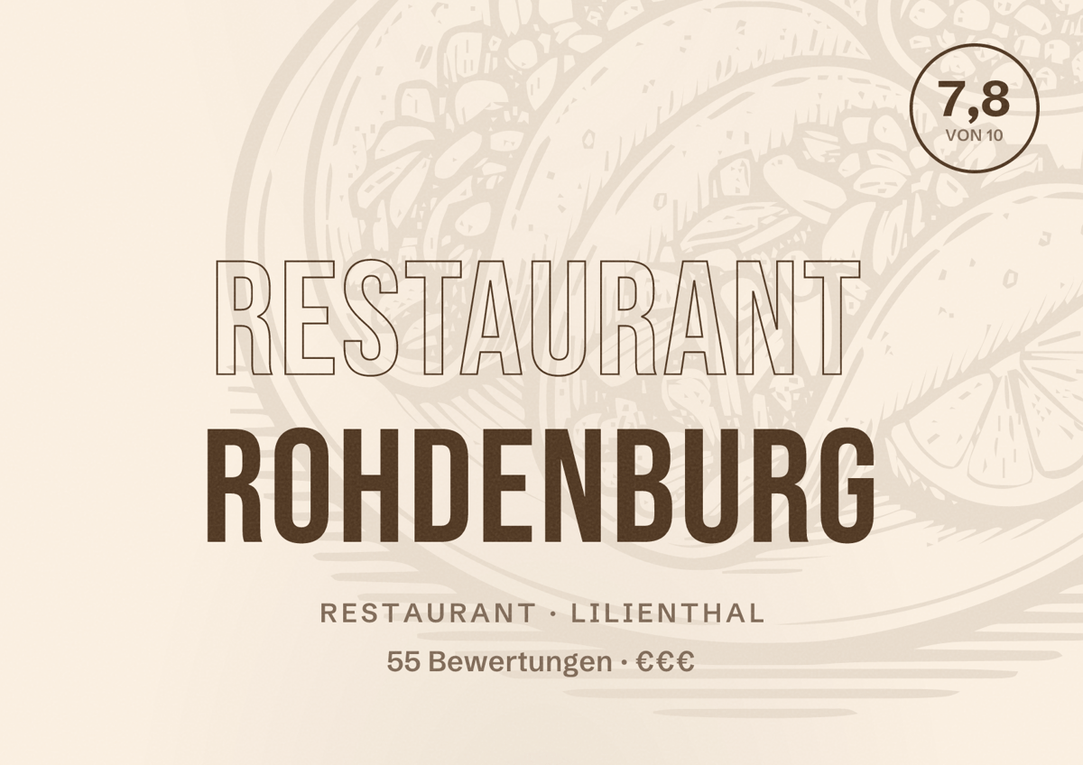 Illustriertes Poster von Restaurant Rohdenburg, Restaurant in Lilienthal: Bewertung 7,8 von 10 aus 55 Bewertungen, Preisniveau €€€