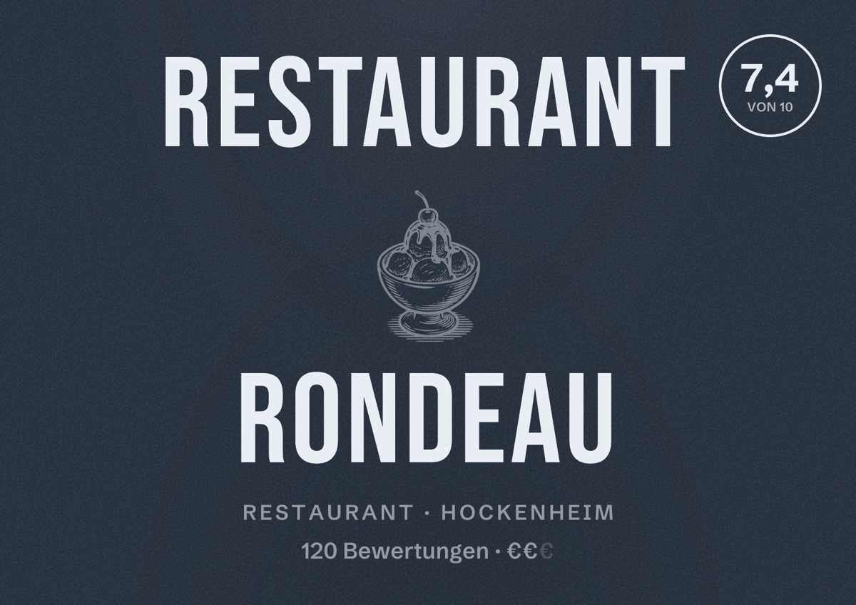 Illustriertes Poster von Restaurant Rondeau, Restaurant in Hockenheim: Bewertung 7,4 von 10 aus 120 Bewertungen, Preisniveau €€