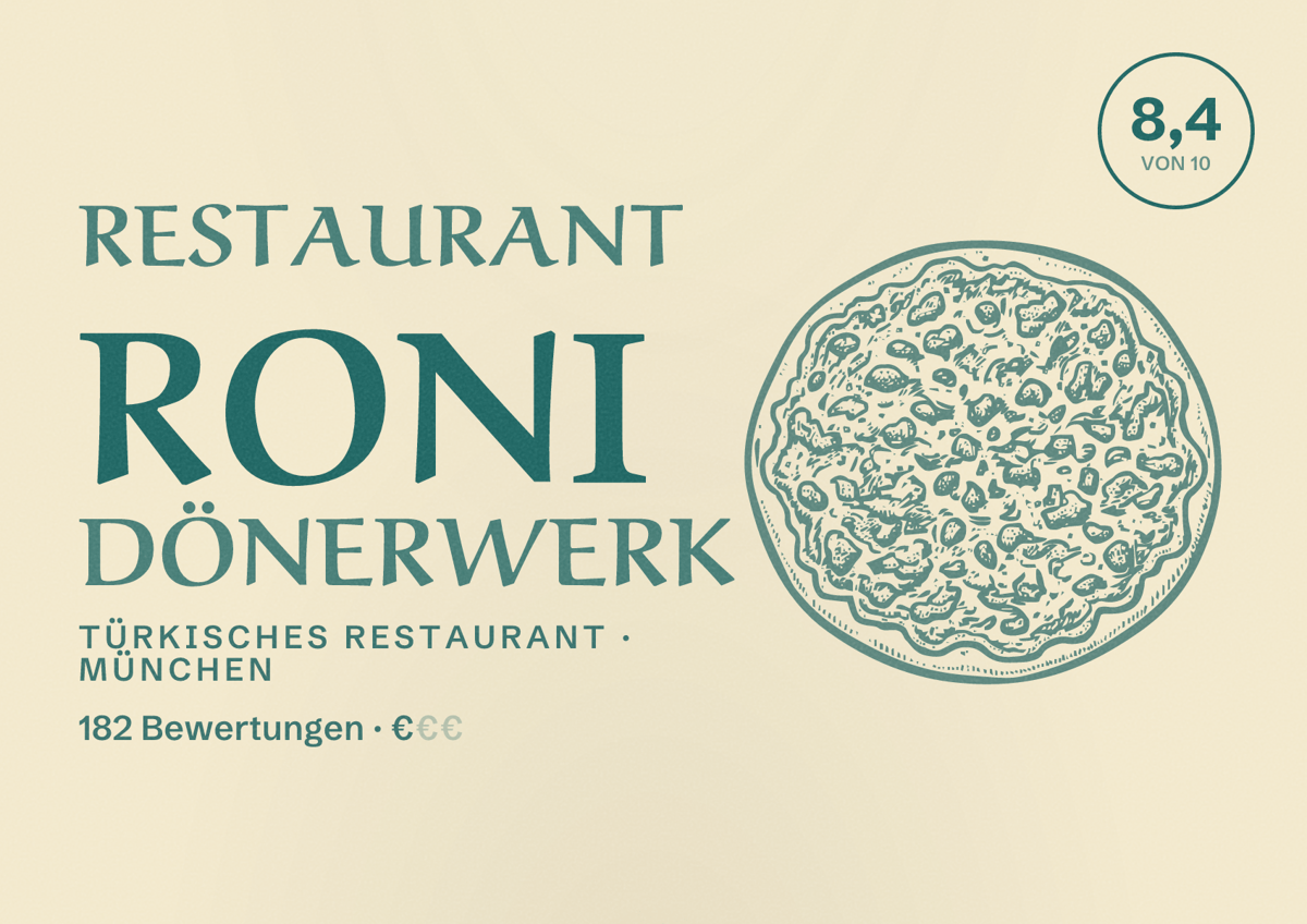Illustriertes Poster von Restaurant Roni Dönerwerk, Türkisches Restaurant in München: Bewertung 8,4 von 10 aus 182 Bewertungen, Preisniveau €