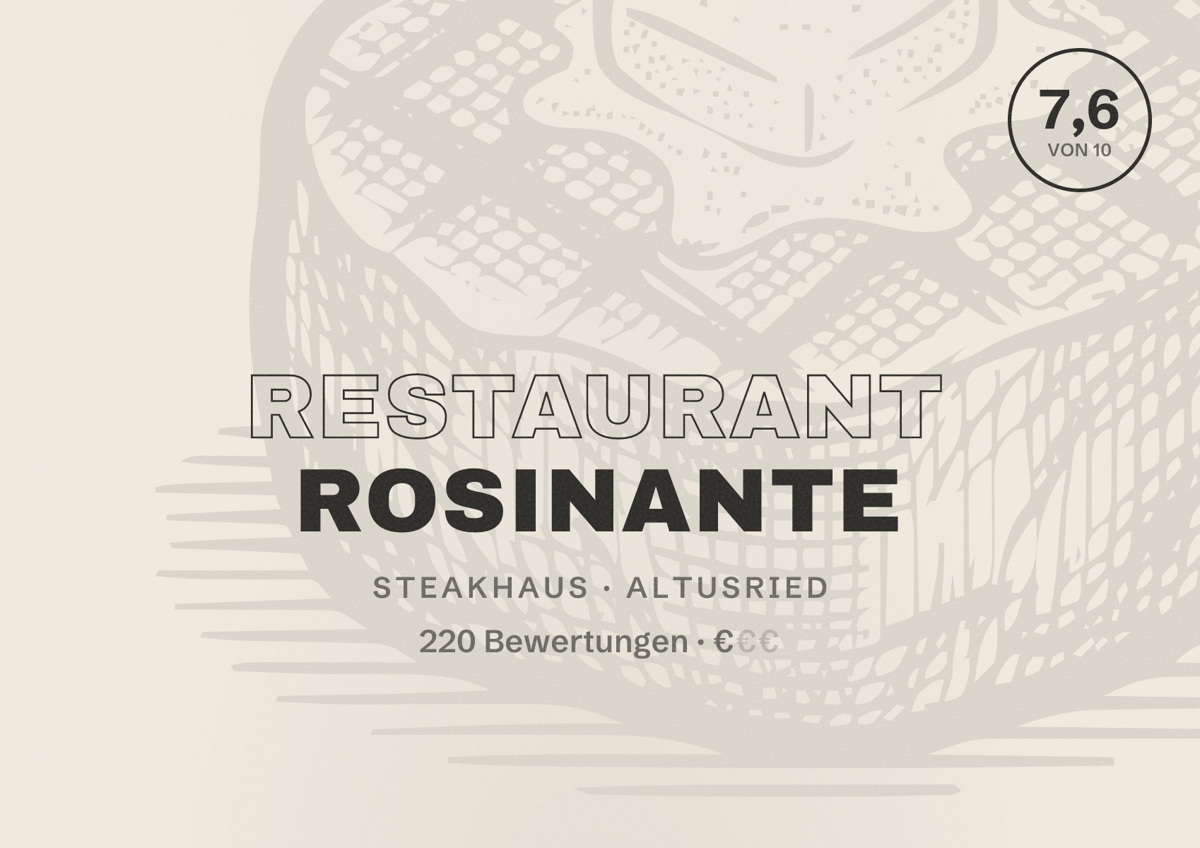 Illustriertes Poster von Restaurant Rosinante, Steakhaus in Altusried: Bewertung 7,6 von 10 aus 220 Bewertungen, Preisniveau €