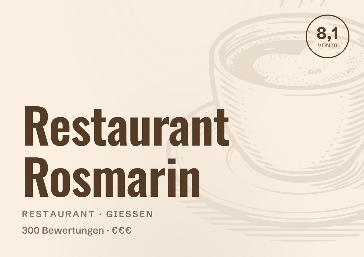 Illustriertes Poster von Restaurant Rosmarin, Restaurant in Gießen: Bewertung 8,1 von 10 aus 300 Bewertungen, Preisniveau €€€