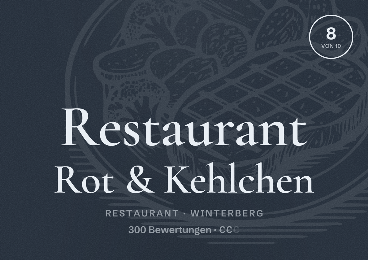 Illustriertes Poster von Restaurant Rot & Kehlchen, Restaurant in Winterberg: Bewertung 8 von 10 aus 300 Bewertungen, Preisniveau €€