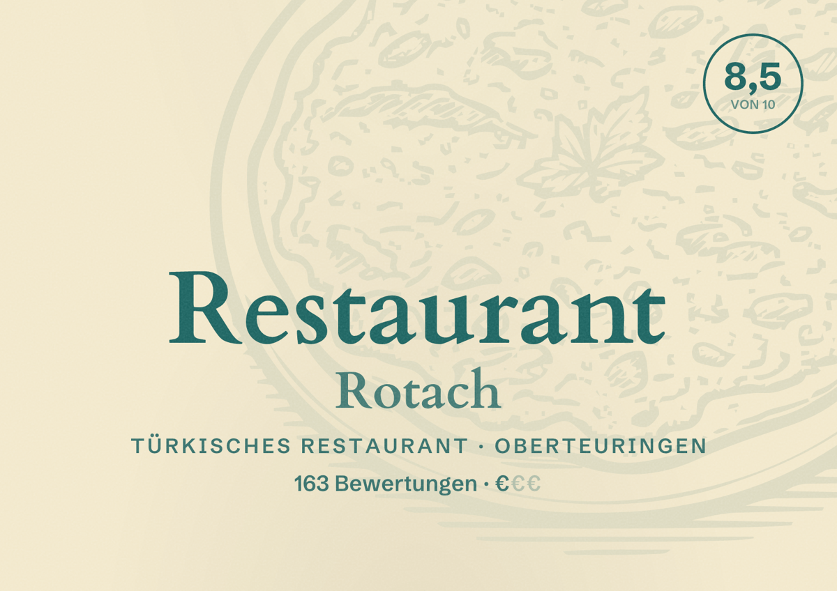 Illustriertes Poster von Restaurant Rotach, Türkisches Restaurant in Oberteuringen: Bewertung 8,5 von 10 aus 163 Bewertungen, Preisniveau €