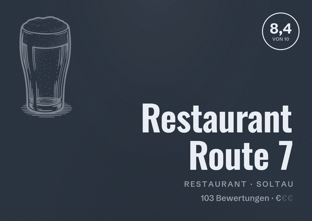 Illustriertes Poster von Restaurant Route 7, Restaurant in Soltau: Bewertung 8,4 von 10 aus 103 Bewertungen, Preisniveau €
