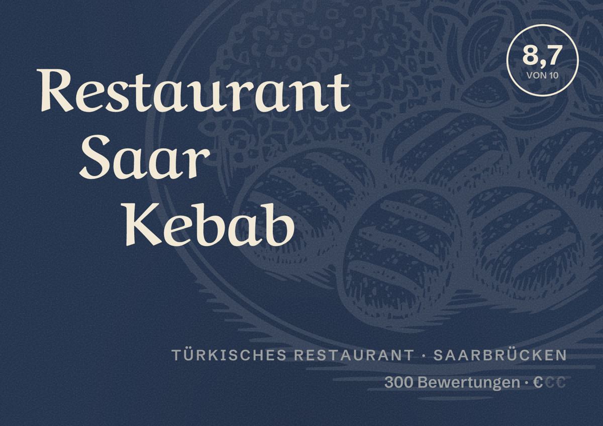 Illustriertes Poster von Restaurant Saar Kebab, Türkisches Restaurant in Saarbrücken: Bewertung 8,7 von 10 aus 300 Bewertungen, Preisniveau €
