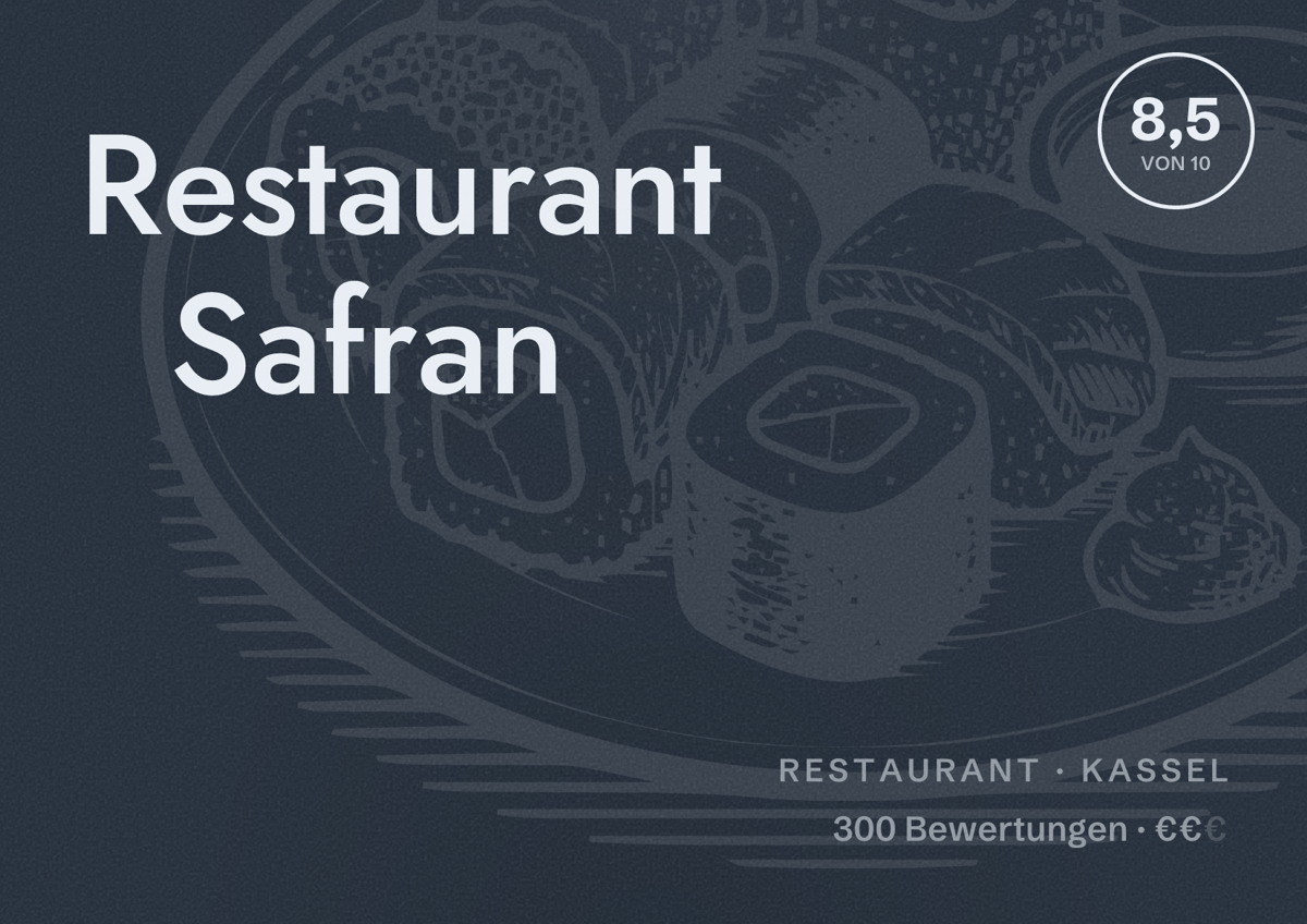 Illustriertes Poster von Restaurant Safran, Restaurant in Kassel: Bewertung 8,5 von 10 aus 300 Bewertungen, Preisniveau €€