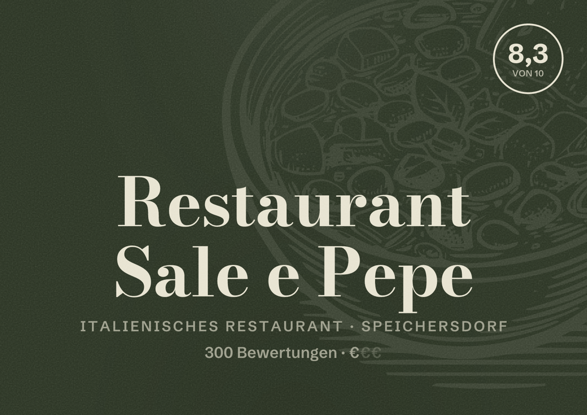 Illustriertes Poster von Restaurant Sale e Pepe, Italienisches Restaurant in Speichersdorf: Bewertung 8,3 von 10 aus 300 Bewertungen, Preisniveau €