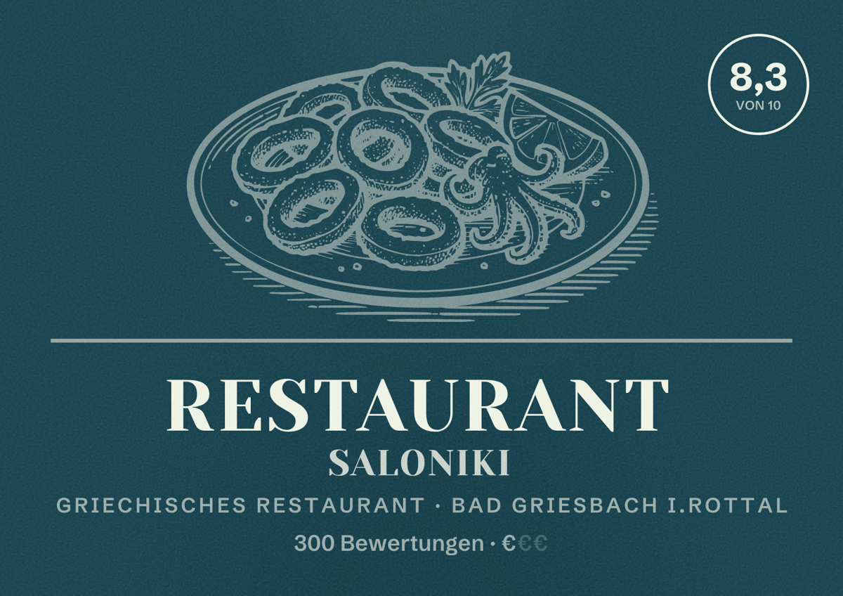 Illustriertes Poster von Restaurant Saloniki, Griechisches Restaurant in Bad Griesbach i.Rottal: Bewertung 8,3 von 10 aus 300 Bewertungen, Preisniveau €