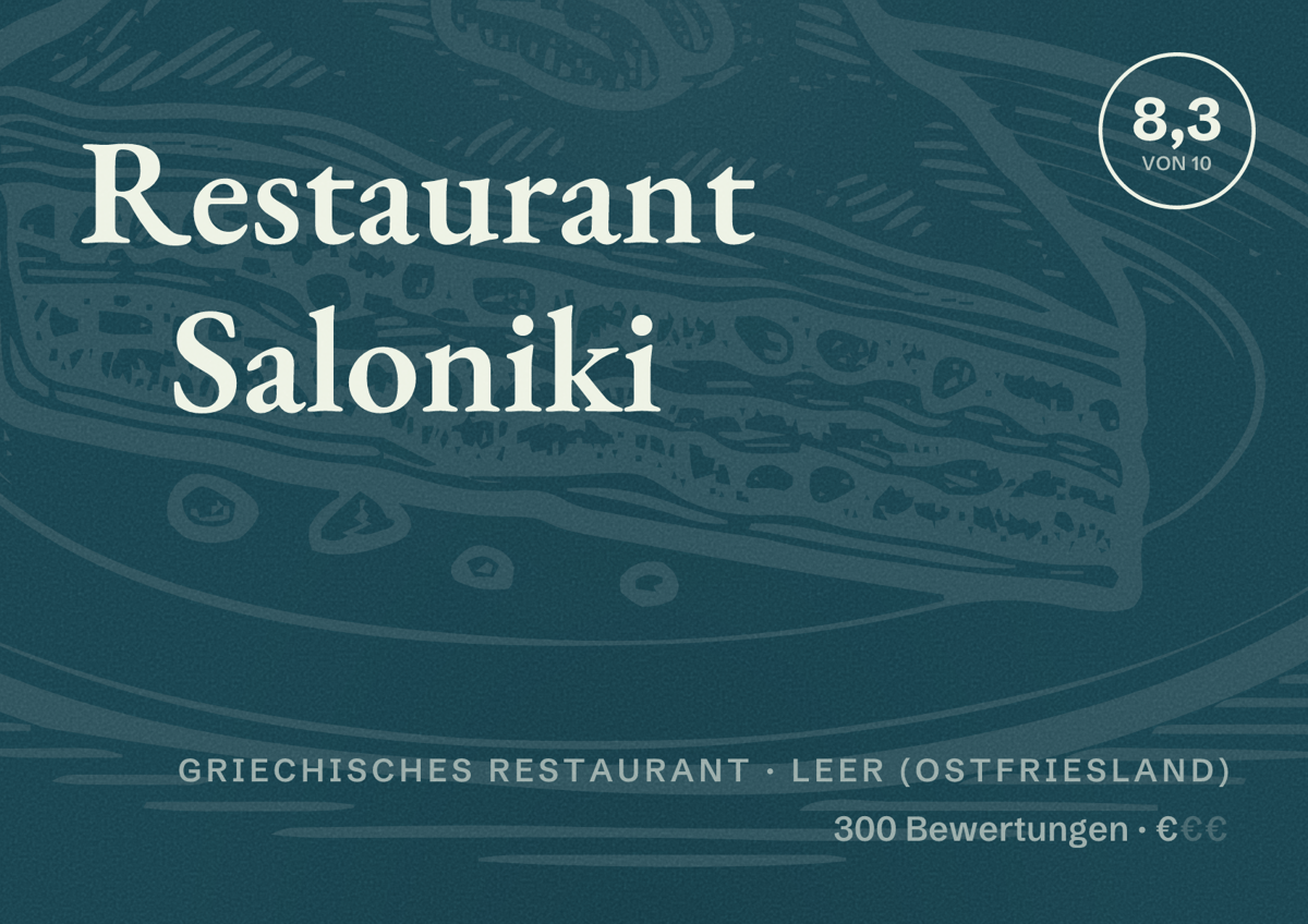 Illustriertes Poster von Restaurant Saloniki, Griechisches Restaurant in Leer (Ostfriesland): Bewertung 8,3 von 10 aus 300 Bewertungen, Preisniveau €