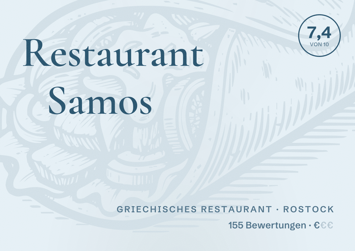 Illustriertes Poster von Restaurant Samos, Griechisches Restaurant in Rostock: Bewertung 7,4 von 10 aus 155 Bewertungen, Preisniveau €