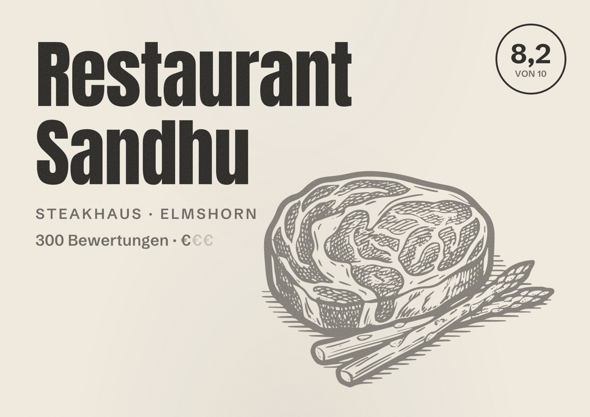 Illustriertes Poster von Restaurant Sandhu, Steakhaus in Elmshorn: Bewertung 8,2 von 10 aus 300 Bewertungen, Preisniveau €
