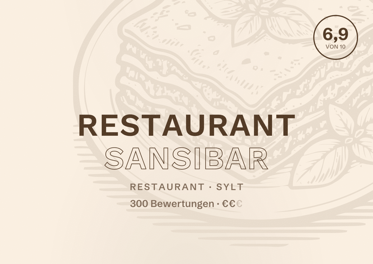 Illustriertes Poster von Restaurant Sansibar, Restaurant in Sylt: Bewertung 6,9 von 10 aus 300 Bewertungen, Preisniveau €€