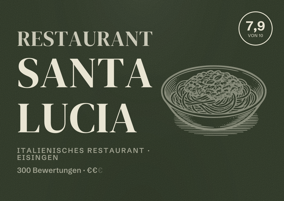 Illustriertes Poster von Restaurant Santa Lucia, Italienisches Restaurant in Eisingen: Bewertung 7,9 von 10 aus 300 Bewertungen, Preisniveau €€