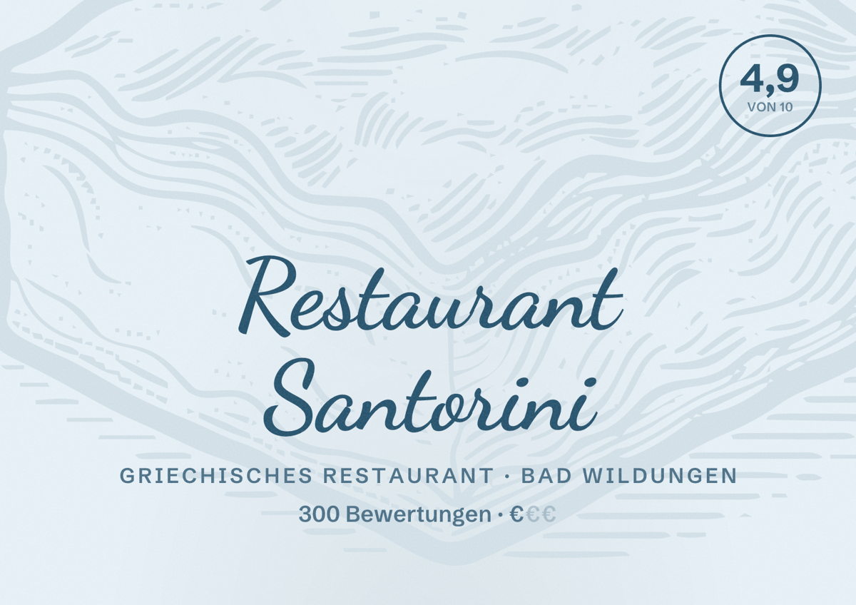 Illustriertes Poster von Restaurant Santorini, Griechisches Restaurant in Bad Wildungen: Bewertung 4,9 von 10 aus 300 Bewertungen, Preisniveau €