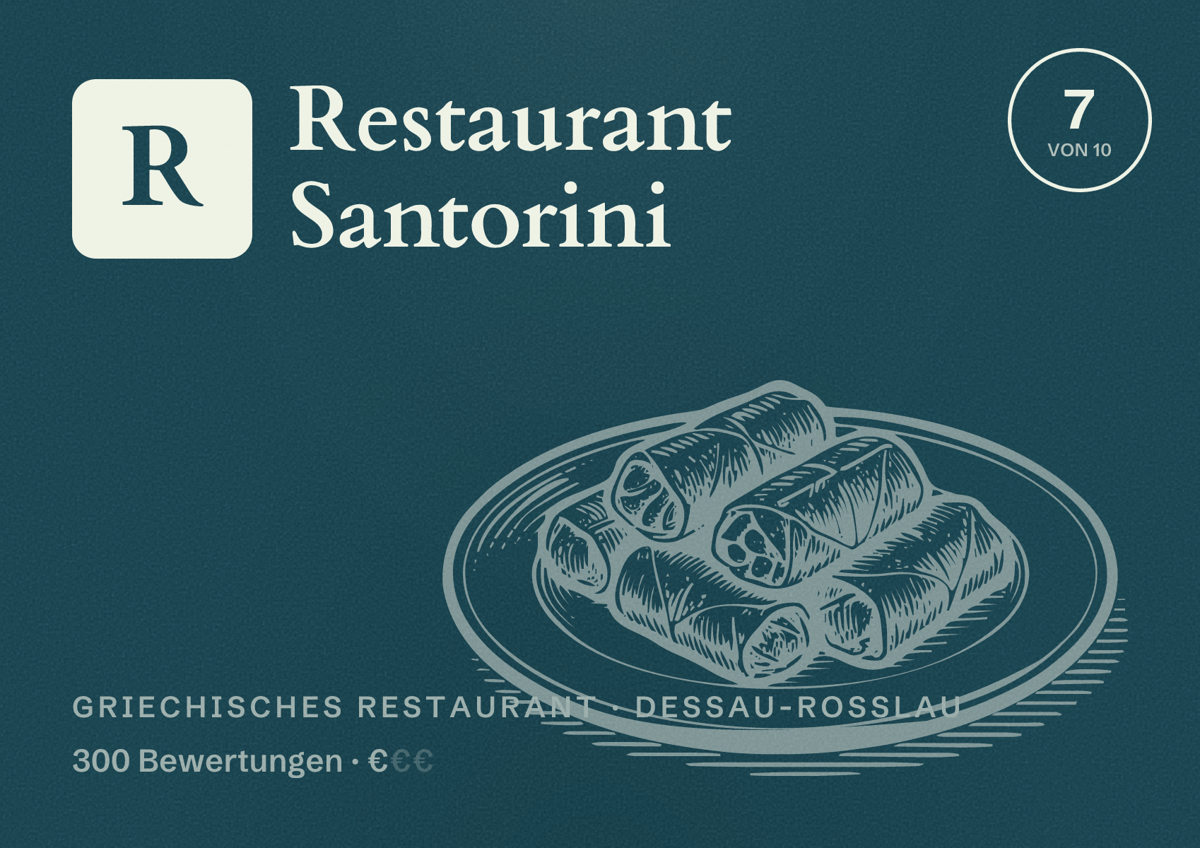 Illustriertes Poster von Restaurant Santorini, Griechisches Restaurant in Dessau-Roßlau: Bewertung 7 von 10 aus 300 Bewertungen, Preisniveau €