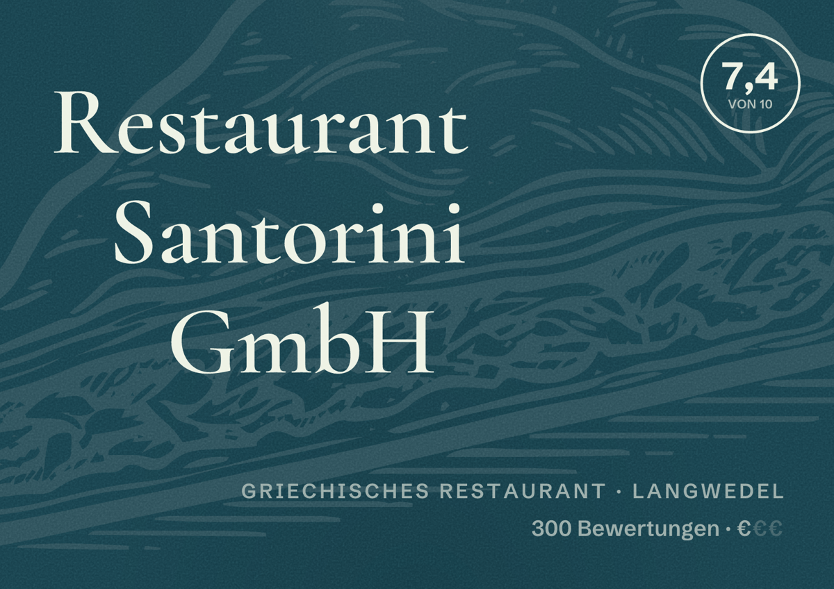 Illustriertes Poster von Restaurant Santorini GmbH, Griechisches Restaurant in Langwedel: Bewertung 7,4 von 10 aus 300 Bewertungen, Preisniveau €