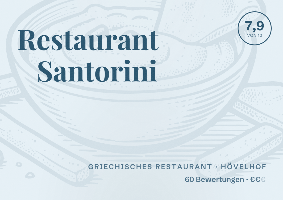 Illustriertes Poster von Restaurant Santorini, Griechisches Restaurant in Hövelhof: Bewertung 7,9 von 10 aus 60 Bewertungen, Preisniveau €€