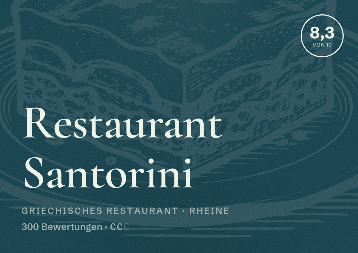 Illustriertes Poster von Restaurant Santorini, Griechisches Restaurant in Rheine: Bewertung 8,3 von 10 aus 300 Bewertungen, Preisniveau €€