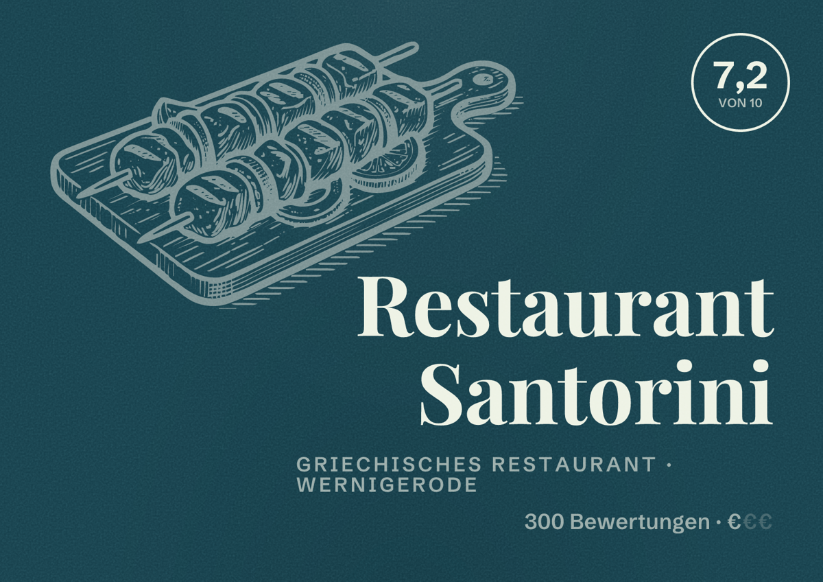 Illustriertes Poster von Restaurant Santorini, Griechisches Restaurant in Wernigerode: Bewertung 7,2 von 10 aus 300 Bewertungen, Preisniveau €