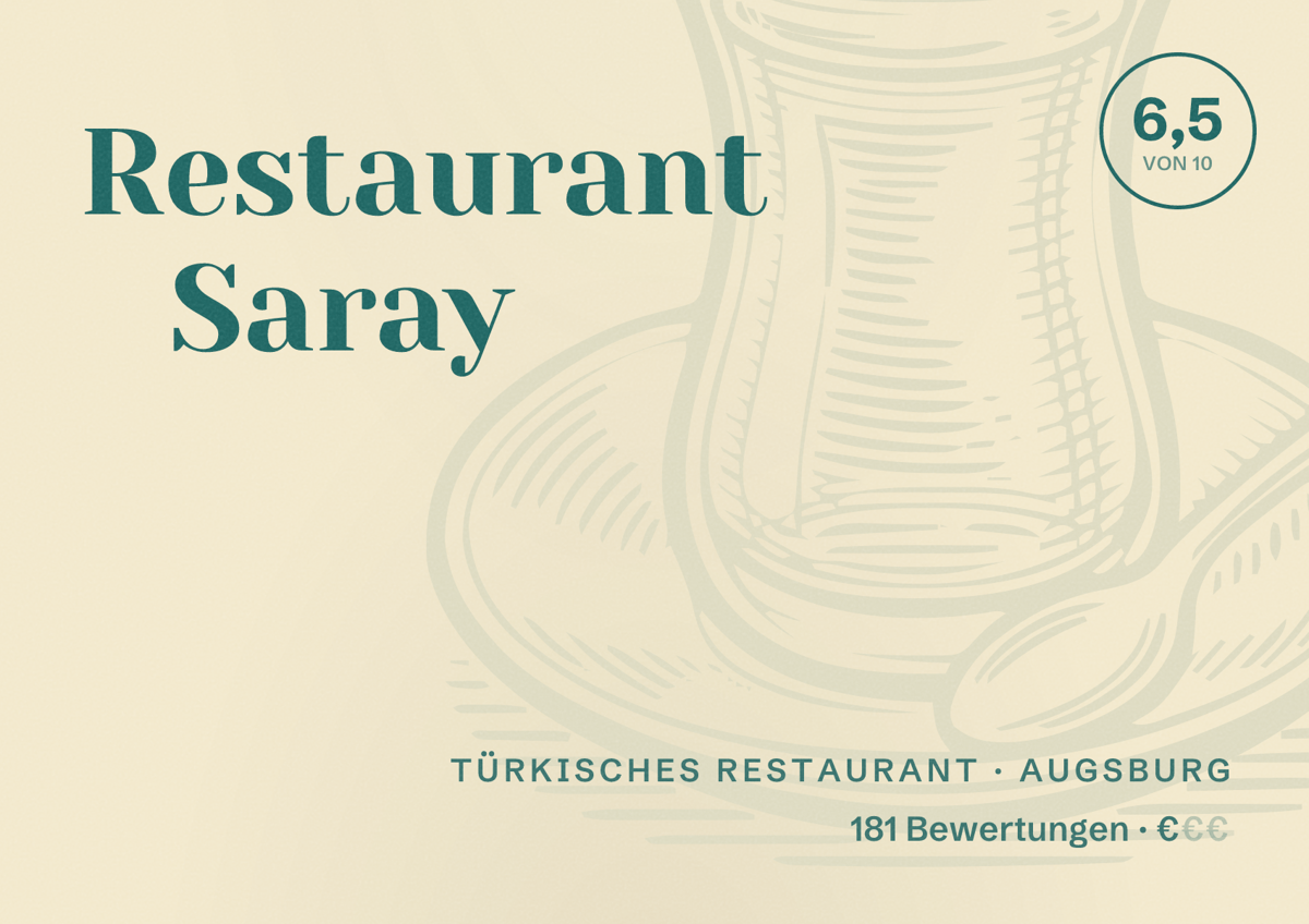 Illustriertes Poster von Restaurant Saray, Türkisches Restaurant in Augsburg: Bewertung 6,5 von 10 aus 181 Bewertungen, Preisniveau €