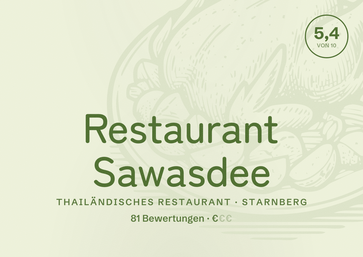 Illustriertes Poster von Restaurant Sawasdee, Thailändisches Restaurant in Starnberg: Bewertung 5,4 von 10 aus 81 Bewertungen, Preisniveau €