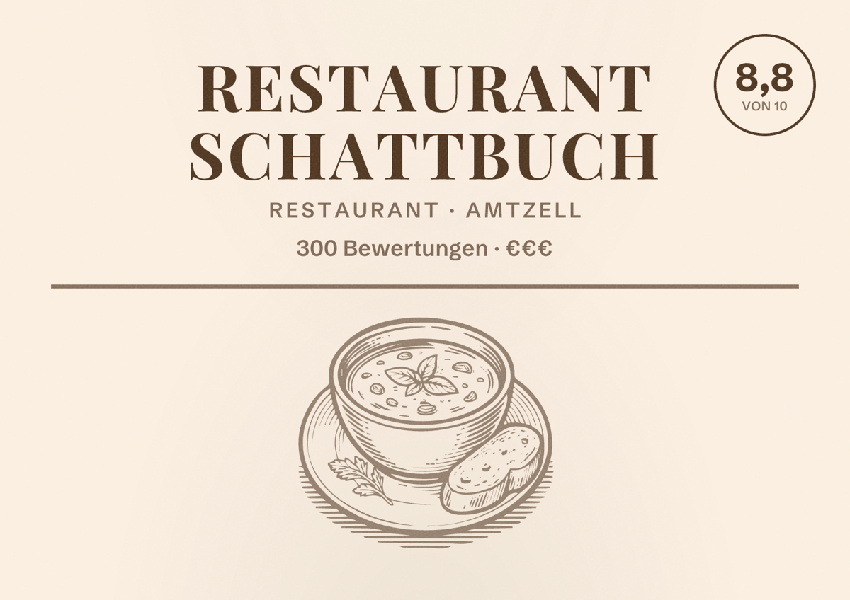 Illustriertes Poster von RESTAURANT SCHATTBUCH, Restaurant in Amtzell: Bewertung 8,8 von 10 aus 300 Bewertungen, Preisniveau €€€