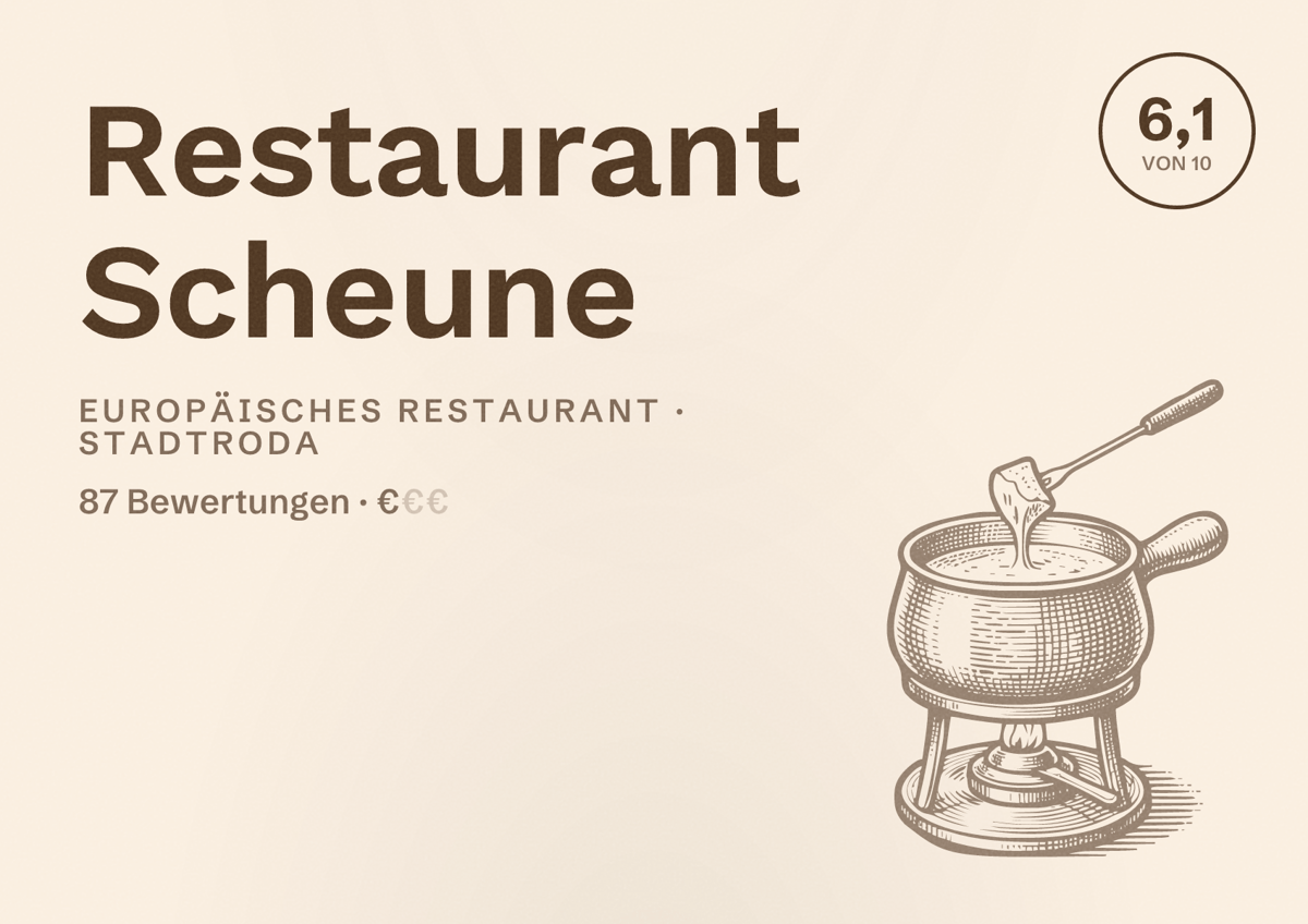 Illustriertes Poster von Restaurant Scheune, Europäisches Restaurant in Stadtroda: Bewertung 6,1 von 10 aus 87 Bewertungen, Preisniveau €