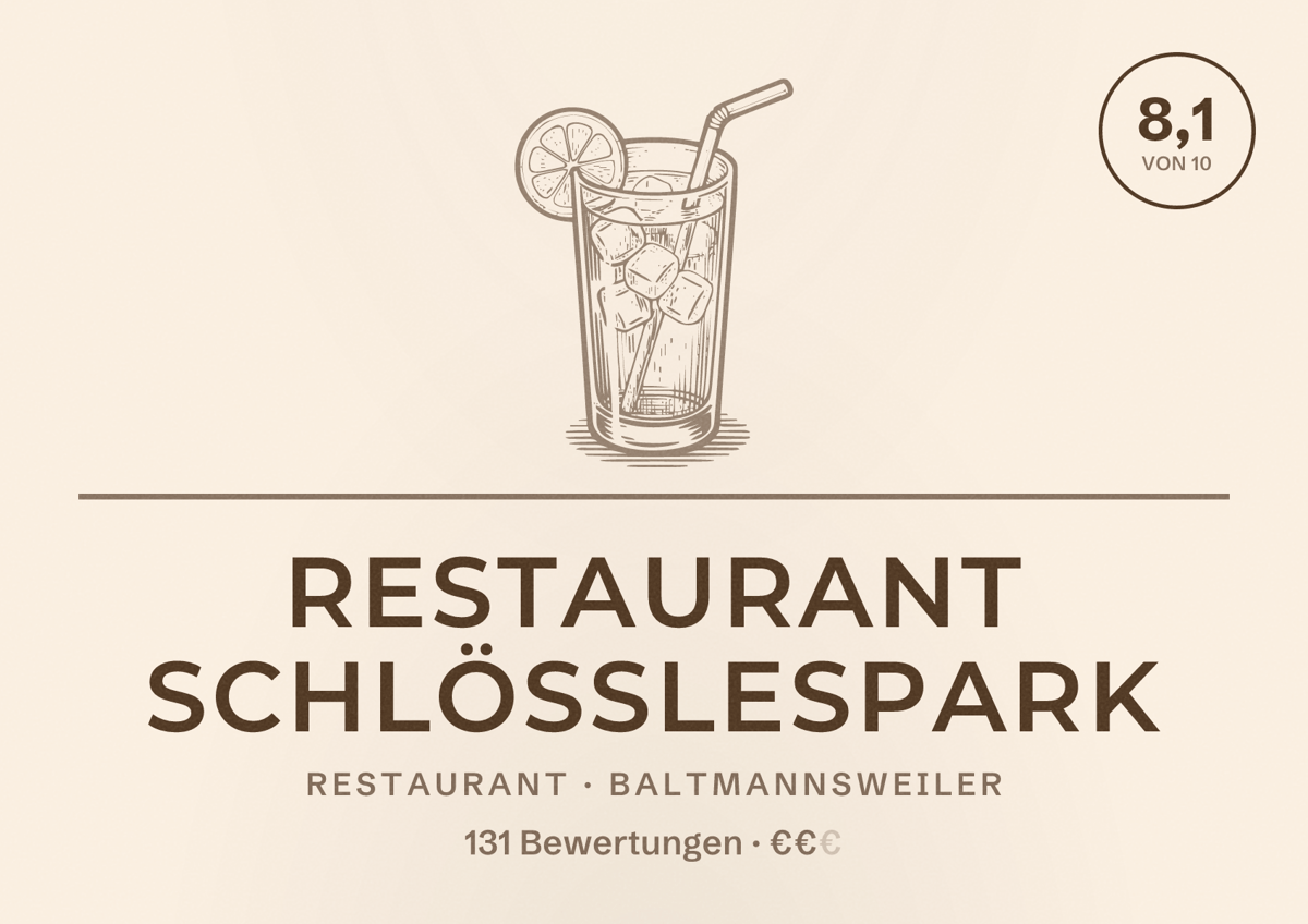 Illustriertes Poster von Restaurant Schlösslespark, Restaurant in Baltmannsweiler: Bewertung 8,1 von 10 aus 131 Bewertungen, Preisniveau €€