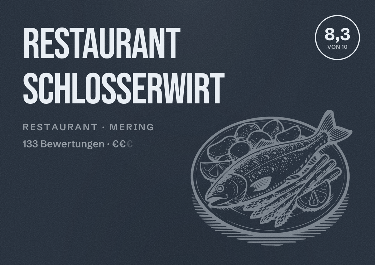 Illustriertes Poster von Restaurant Schlosserwirt, Restaurant in Mering: Bewertung 8,3 von 10 aus 133 Bewertungen, Preisniveau €€