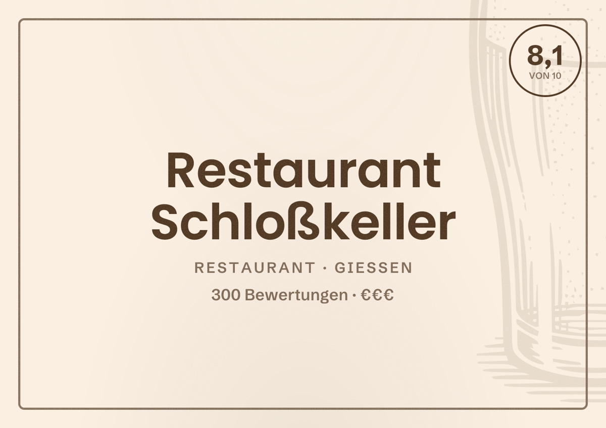Illustriertes Poster von Restaurant Schloßkeller, Restaurant in Gießen: Bewertung 8,1 von 10 aus 300 Bewertungen, Preisniveau €€€