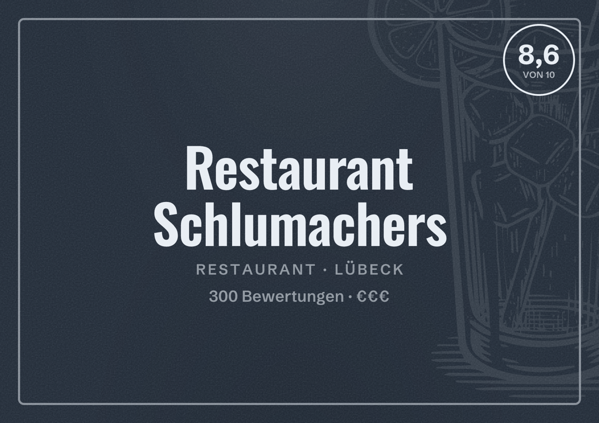 Illustriertes Poster von Restaurant Schlumachers, Restaurant in Lübeck: Bewertung 8,6 von 10 aus 300 Bewertungen, Preisniveau €€€