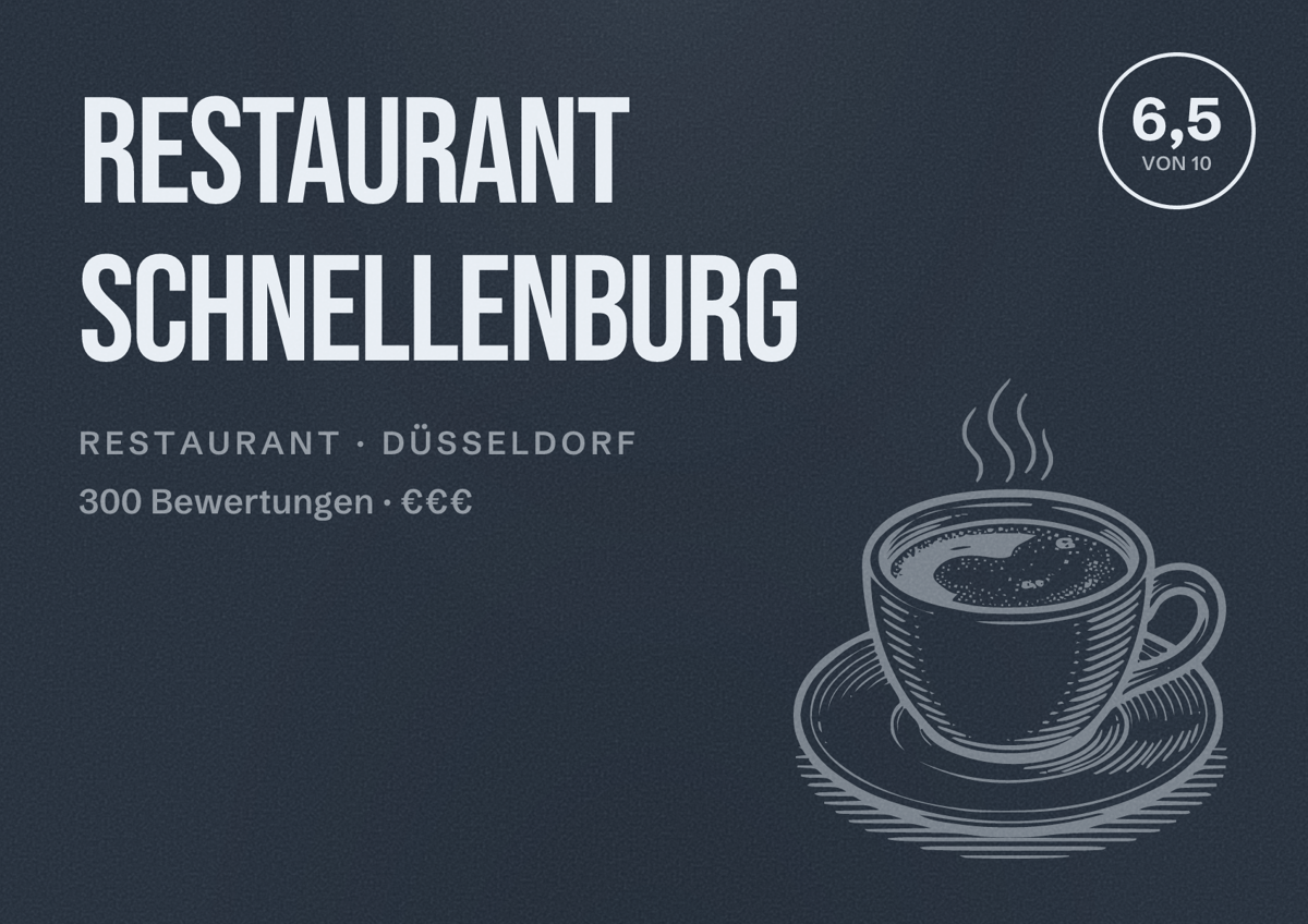 Illustriertes Poster von Restaurant Schnellenburg, Restaurant in Düsseldorf: Bewertung 6,5 von 10 aus 300 Bewertungen, Preisniveau €€€