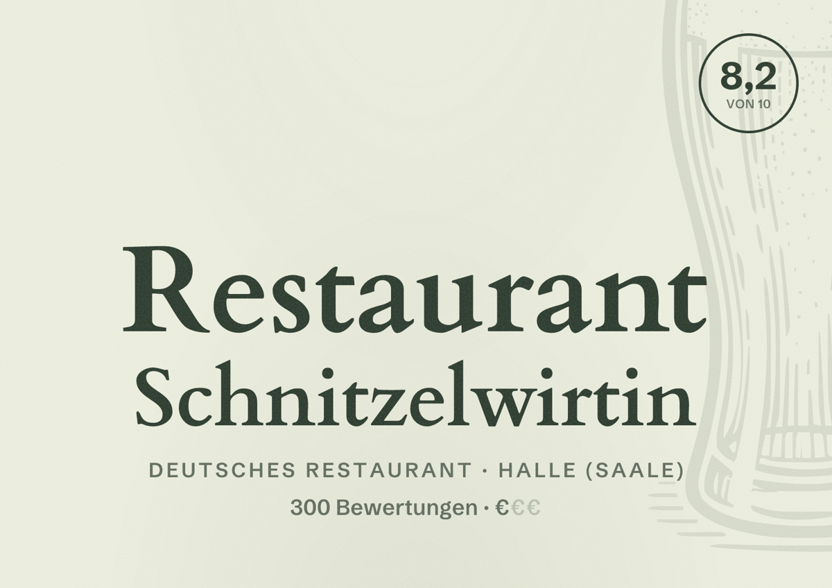 Illustriertes Poster von Restaurant Schnitzelwirtin, Deutsches Restaurant in Halle (Saale): Bewertung 8,2 von 10 aus 300 Bewertungen, Preisniveau €