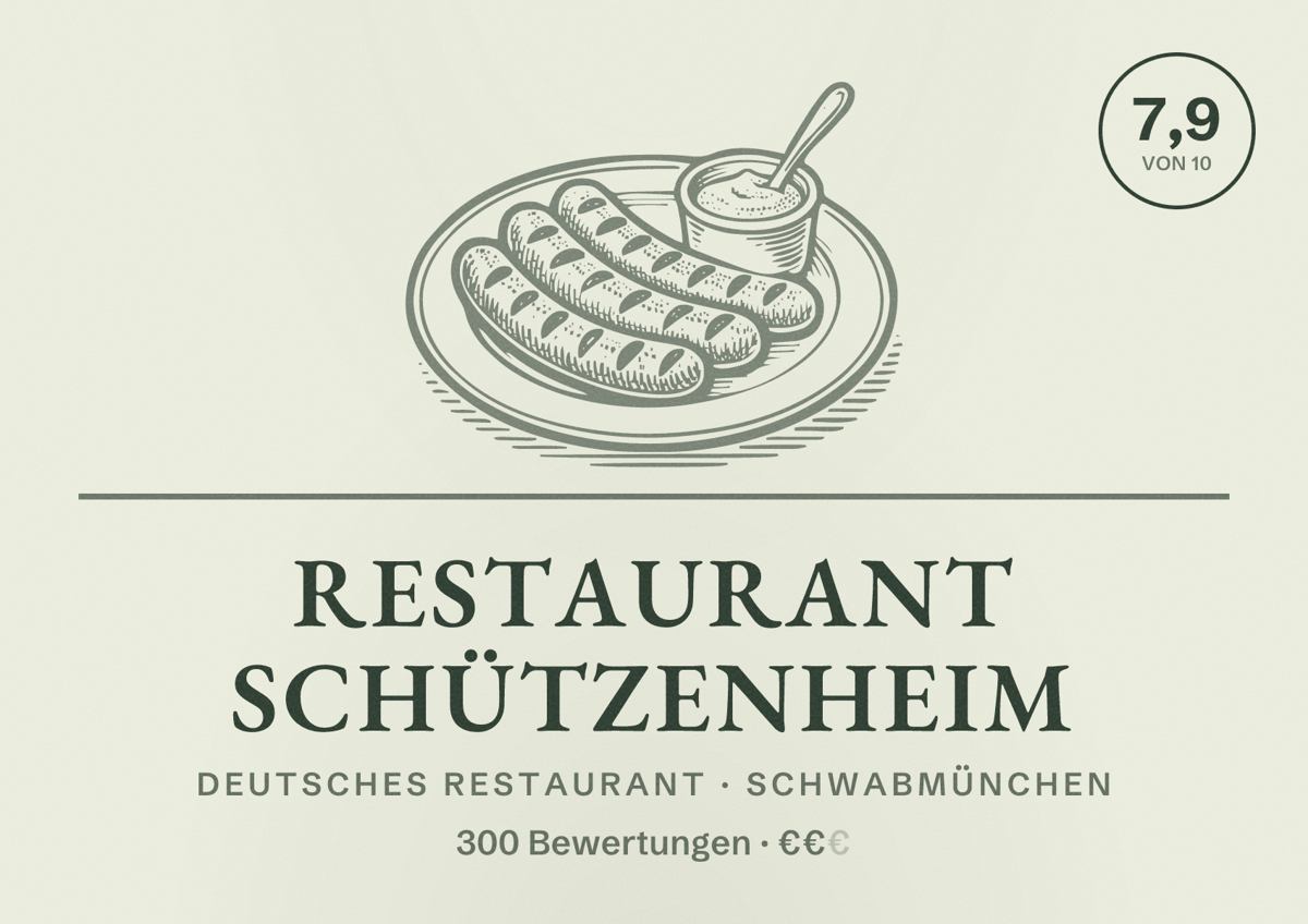 Illustriertes Poster von Restaurant Schützenheim, Deutsches Restaurant in Schwabmünchen: Bewertung 7,9 von 10 aus 300 Bewertungen, Preisniveau €€