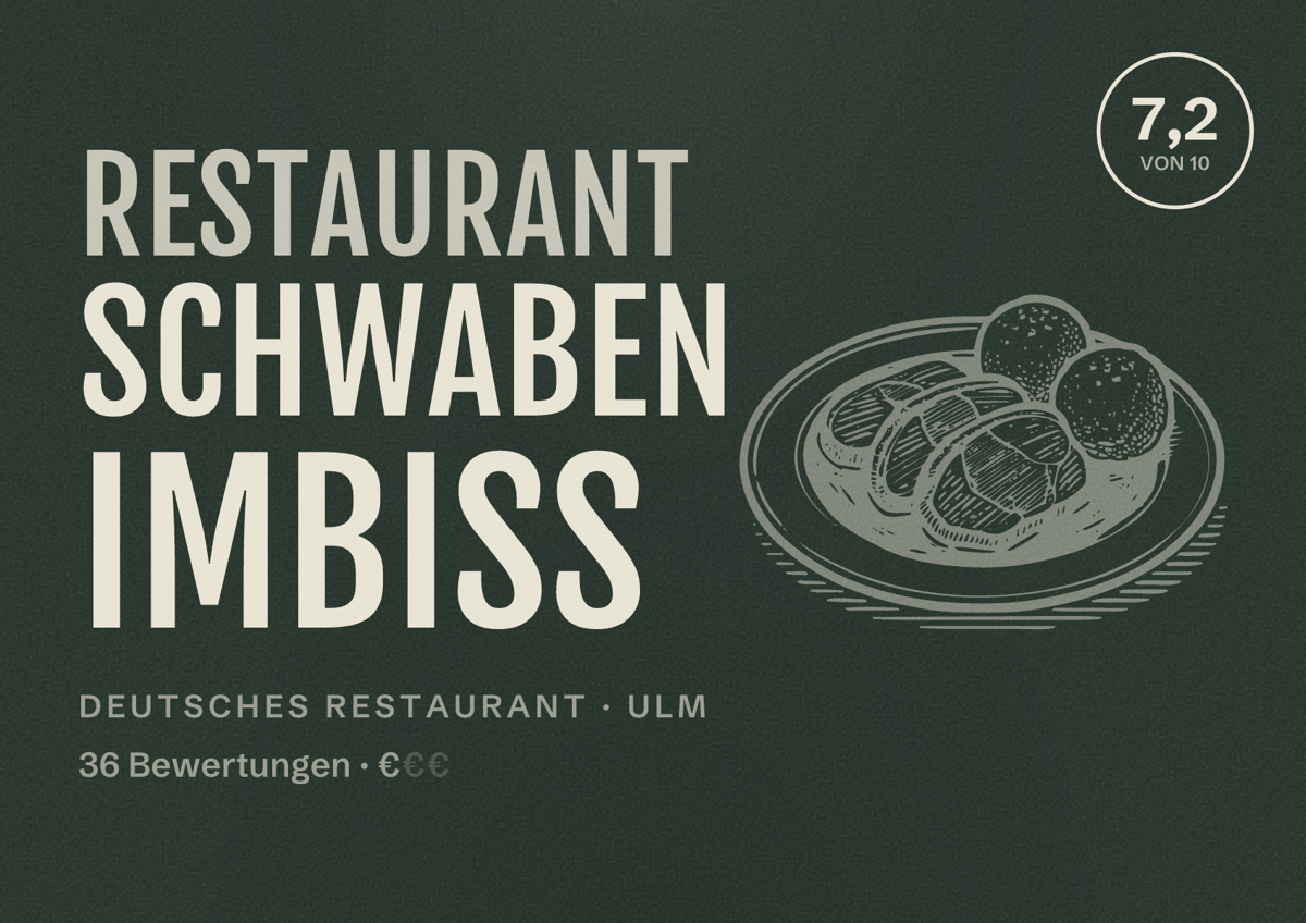 Illustriertes Poster von Restaurant Schwaben Imbiss, Deutsches Restaurant in Ulm: Bewertung 7,2 von 10 aus 36 Bewertungen, Preisniveau €