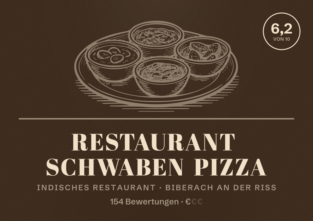 Illustriertes Poster von Restaurant Schwaben Pizza, Indisches Restaurant in Biberach an der Riß: Bewertung 6,2 von 10 aus 154 Bewertungen, Preisniveau €