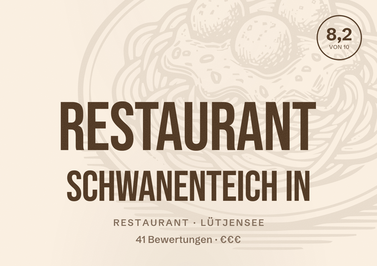 Illustriertes Poster von Restaurant Schwanenteich in, Restaurant in Lütjensee: Bewertung 8,2 von 10 aus 41 Bewertungen, Preisniveau €€€