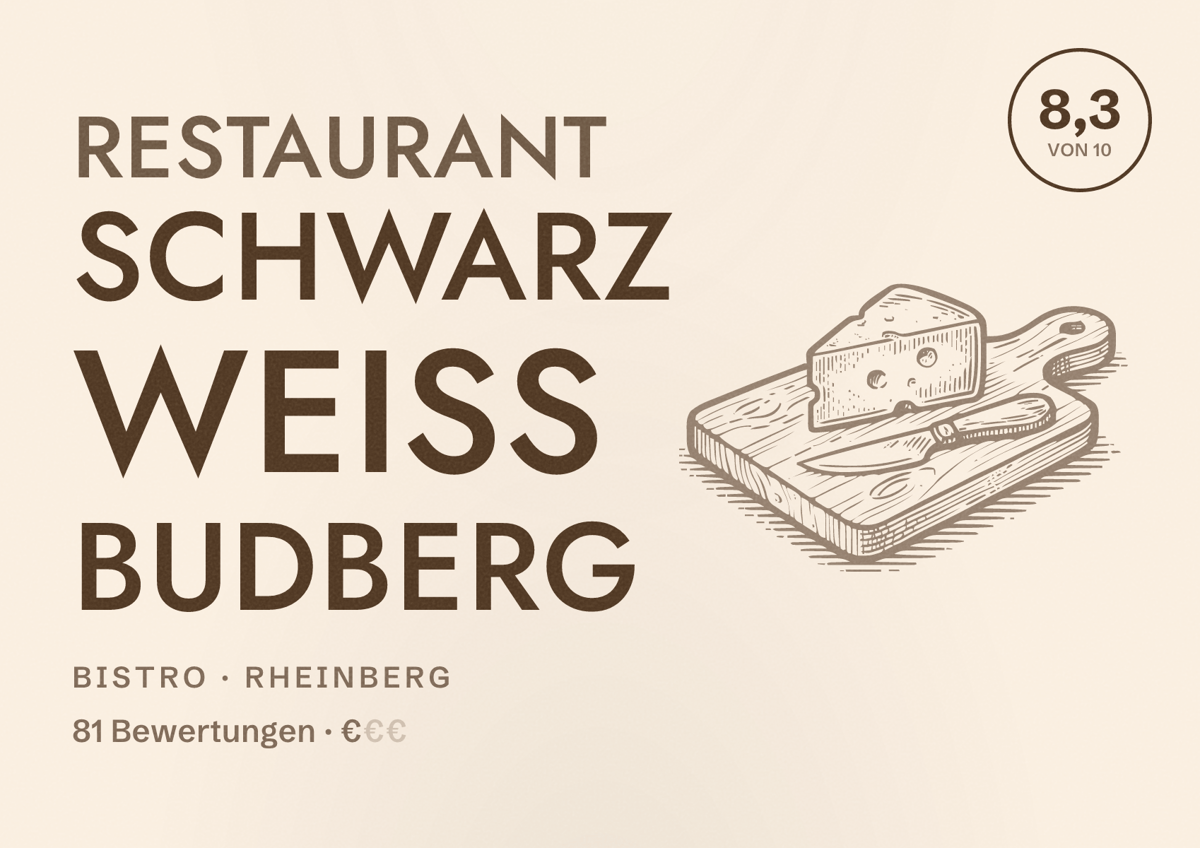 Illustriertes Poster von Restaurant Schwarz Weiss Budberg, Bistro in Rheinberg: Bewertung 8,3 von 10 aus 81 Bewertungen, Preisniveau €