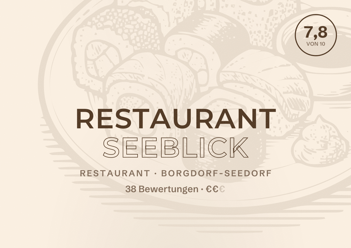 Illustriertes Poster von Restaurant Seeblick, Restaurant in Borgdorf-Seedorf: Bewertung 7,8 von 10 aus 38 Bewertungen, Preisniveau €€